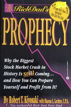 Load image into Gallery viewer, Rich Dad's: Prophecy - Robert T. Kiyosaki with Sharon L. Lector, C.P.A