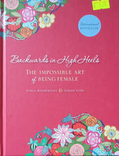 Load image into Gallery viewer, Backwards in High Heels - Sarah Vine & Tania Kindersley