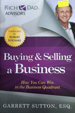 Load image into Gallery viewer, Rich Dad Advisors: Buying and Selling a Business - Garrett Sutton, ESQ