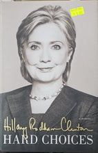 Load image into Gallery viewer, Hard Choices - Hillary Rodham Clinton
