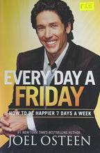Load image into Gallery viewer, Every Day a Friday - Joel Osteen