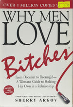 Load image into Gallery viewer, Why Men Love Bitches - Sherry Argov