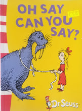Load image into Gallery viewer, Oh Say Can You Say? - Dr. Seuss