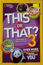 Load image into Gallery viewer, This or That? 3 : Even More Wacky Choices to Reveal the Hidden You - National Geographic