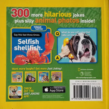 Load image into Gallery viewer, Just Joking 5 : 300 Hilarious Jokes About Everything, Including Tongue Twisters, Riddles, and More! - National Geographic Kids