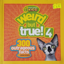 Load image into Gallery viewer, Weird But True 4 : 300 Outrageous Facts - National Geographic Kids