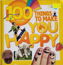 Load image into Gallery viewer, 100 Things to Make You Happy - National Geographic Kids