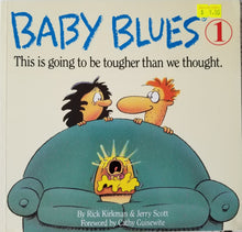 Load image into Gallery viewer, Baby Blues: This is Going to be Tougher than We Thought - Rick Kirkman, Jerry Scott