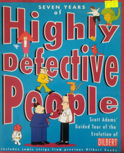 Load image into Gallery viewer, Seven Years of Highly Defective People : Scott Adams' Guided Tour of the Orgins and Evolution of Dilbert - Scott Adams