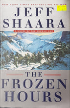 Load image into Gallery viewer, The Frozen Hours - Jeff Shaara
