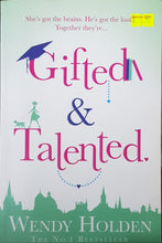 Load image into Gallery viewer, Gifted and Talented - Wendy Holden