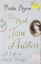 Load image into Gallery viewer, The Real Jane Austen - Paula Byrne