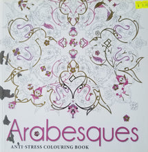 Load image into Gallery viewer, Arabesque: Anti-Stress Colouring Book With 100 Illustrations - Whitestar