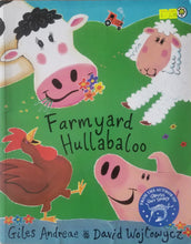 Load image into Gallery viewer, Farmyard Hullabaloo - Giles Andreae & David Wojtowycz