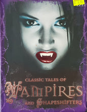Load image into Gallery viewer, Classic Tales of Vampires and Shapeshifters  - Miles Kelly