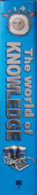 Load image into Gallery viewer, The World of Knowledge - Miles Kelly