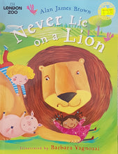 Load image into Gallery viewer, Never Lie on a Lion - Alan James Brown & Barbara Vagnozzi