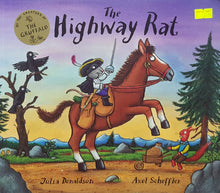 Load image into Gallery viewer, Highway Rat - Julia Donaldson & Axel Scheffler