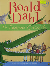 Load image into Gallery viewer, The Enormous Crocodile (Colour Edition) - Roald Dahl & Quentin Blake