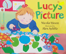 Load image into Gallery viewer, Lucy's Picture - Nicola Moon & Alex Ayliffe