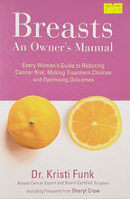 Load image into Gallery viewer, Breasts : An Owner's Manual - Kristi M.D. Funk