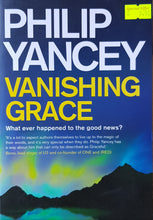 Load image into Gallery viewer, Vanishing Grace - Philip Yancey