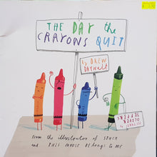 Load image into Gallery viewer, The Day the Crayons Quit - Drew Daywalt