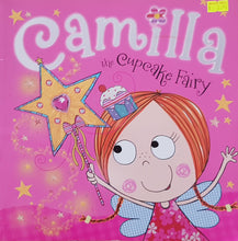 Load image into Gallery viewer, Camilla the Cupcake Fairy - Tim Bugbird & Lara Ede