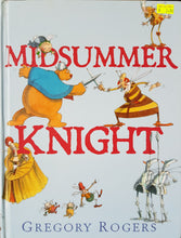 Load image into Gallery viewer, Midsummer Knight - Gregory Rogers