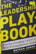 Load image into Gallery viewer, The Leadership Playbook: Creating a Coaching Culture to Build Winning Business Teams - Nathan Jamail