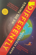 Load image into Gallery viewer, We Do Things Differently: The Outsiders Rebooting Our World - Mark Stevenson