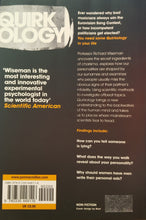 Load image into Gallery viewer, Quirkology: The Curious Science of Everyday Life - Professor Richard Wiseman