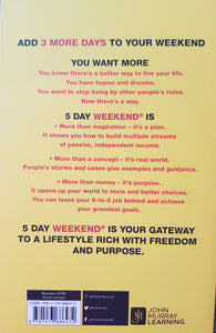 5 Day Weekend: Freedom to Make Your Life and Work Rich with Purpose - Nik Halik & Garrett B. Gunderson