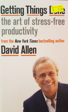 Load image into Gallery viewer, Getting Things Done: The Art of Stress-free Productivity - David Allen