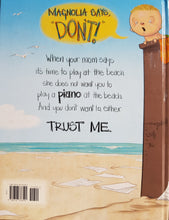 Load image into Gallery viewer, If You Ever Want To Bring A Piano To the Beach, Don't! - Elise Parsley