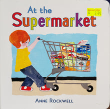 Load image into Gallery viewer, At the Supermarket - Anne Rockwell