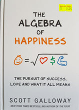 Load image into Gallery viewer, The Algebra of Happiness - Scott Galloway