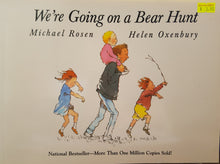Load image into Gallery viewer, We're Going on a Bear Hunt - Michael Rosen & Helen Oxenbury