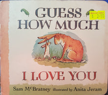 Load image into Gallery viewer, Guess How Much I Love You - Sam McBratney & Anita Jeram