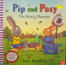 Load image into Gallery viewer, Pip and Posy: The Scary Monster - Camilla Reid & Axel Scheffler