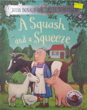 Load image into Gallery viewer, A Squash and a Squeeze - Julia Donaldson & Axel Scheffler