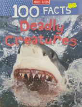 Load image into Gallery viewer, 100 Facts Deadly Creatures - Miles Kelly