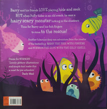 Load image into Gallery viewer, Barry the Fish with Fingers and the Hairy Scary Monster - Sue Hendra & Paul Linnet