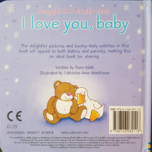 Load image into Gallery viewer, I Love You, Baby - Fiona Watt & Catherine-Anne Mackinnon