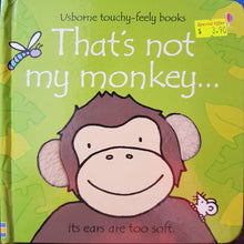 Load image into Gallery viewer, That's not my monkey... - Fiona Watt & Rachel Wells
