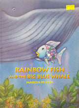 Load image into Gallery viewer, Rainbow Fish and the Big Blue Whale - Marcus Pfister