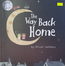 Load image into Gallery viewer, The Way Back Home - Oliver Jeffers