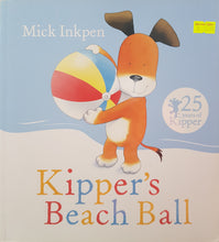 Load image into Gallery viewer, Kipper's Beach Ball - Mick Inkpen