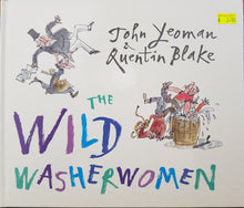 Load image into Gallery viewer, The Wild Washerwomen - John Yeoman & Quentin Blake