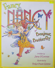 Load image into Gallery viewer, Fancy Nancy: Bonjour, Butterfly - Jane O'Connor & Robin Preiss Glasser